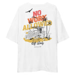 NO WORK ALLOWED Tee