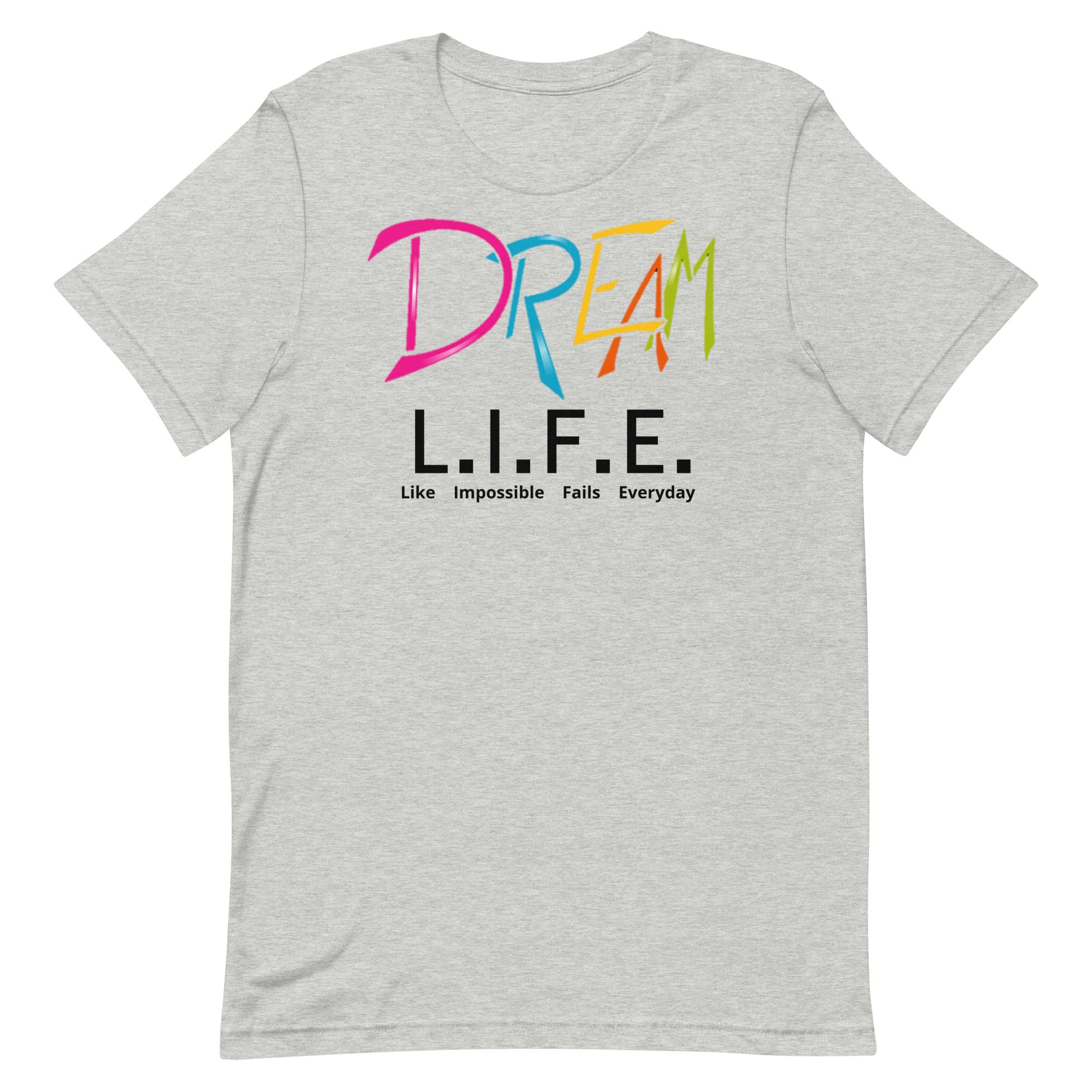 DREAM L.I.F.E. Tee