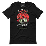 CLOCK IN GET PAID Tee