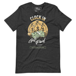 CLOCK IN GET PAID Tee