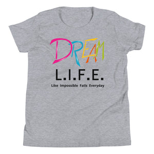 DREAM L.I.F.E. Youth Tee