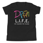 DREAM L.I.F.E. Youth Tee