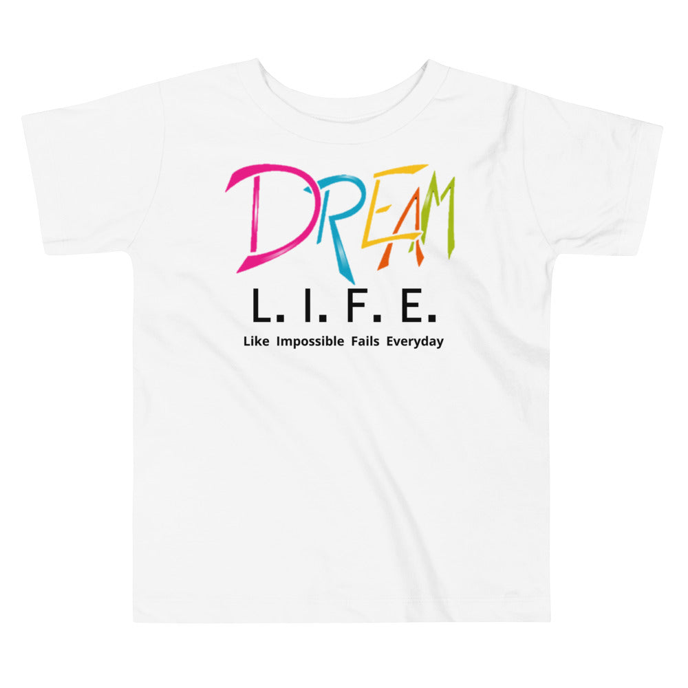 DREAM L.I.F.E. Toddler Tee