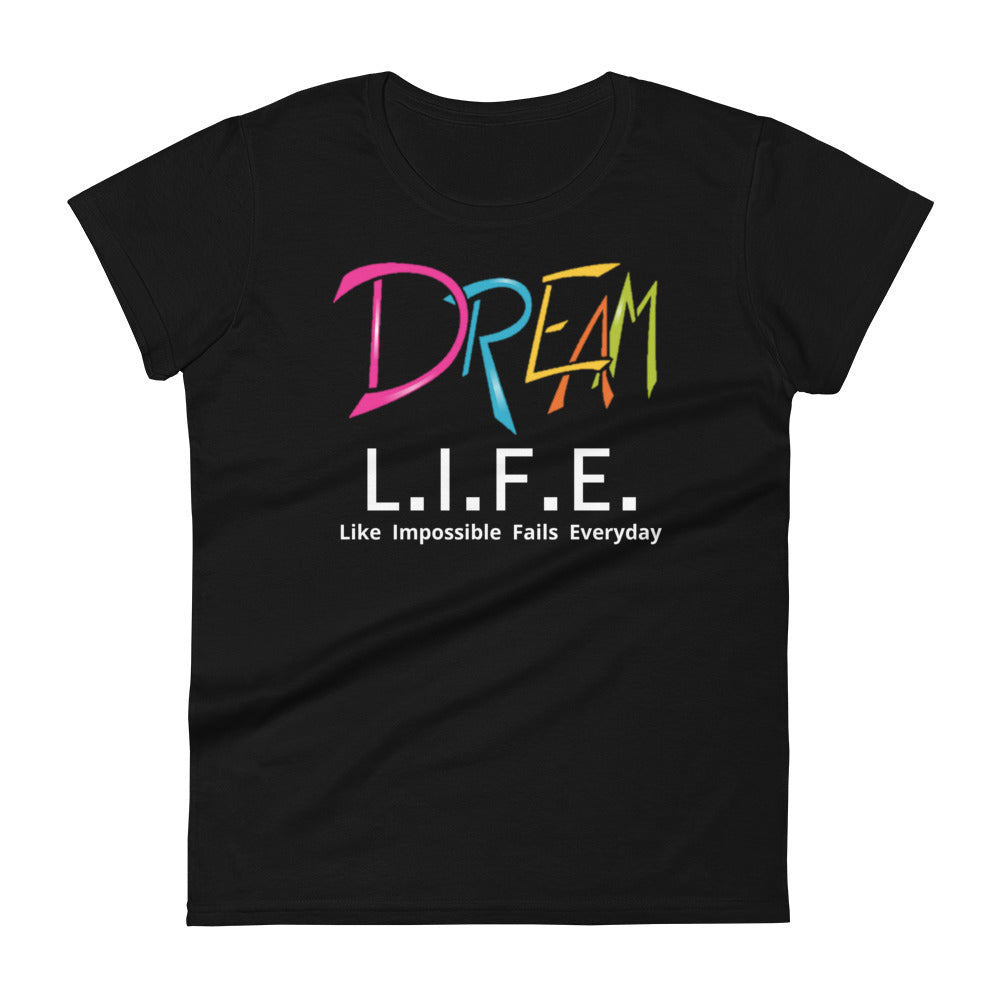 DREAM L.I.F.E. Tee